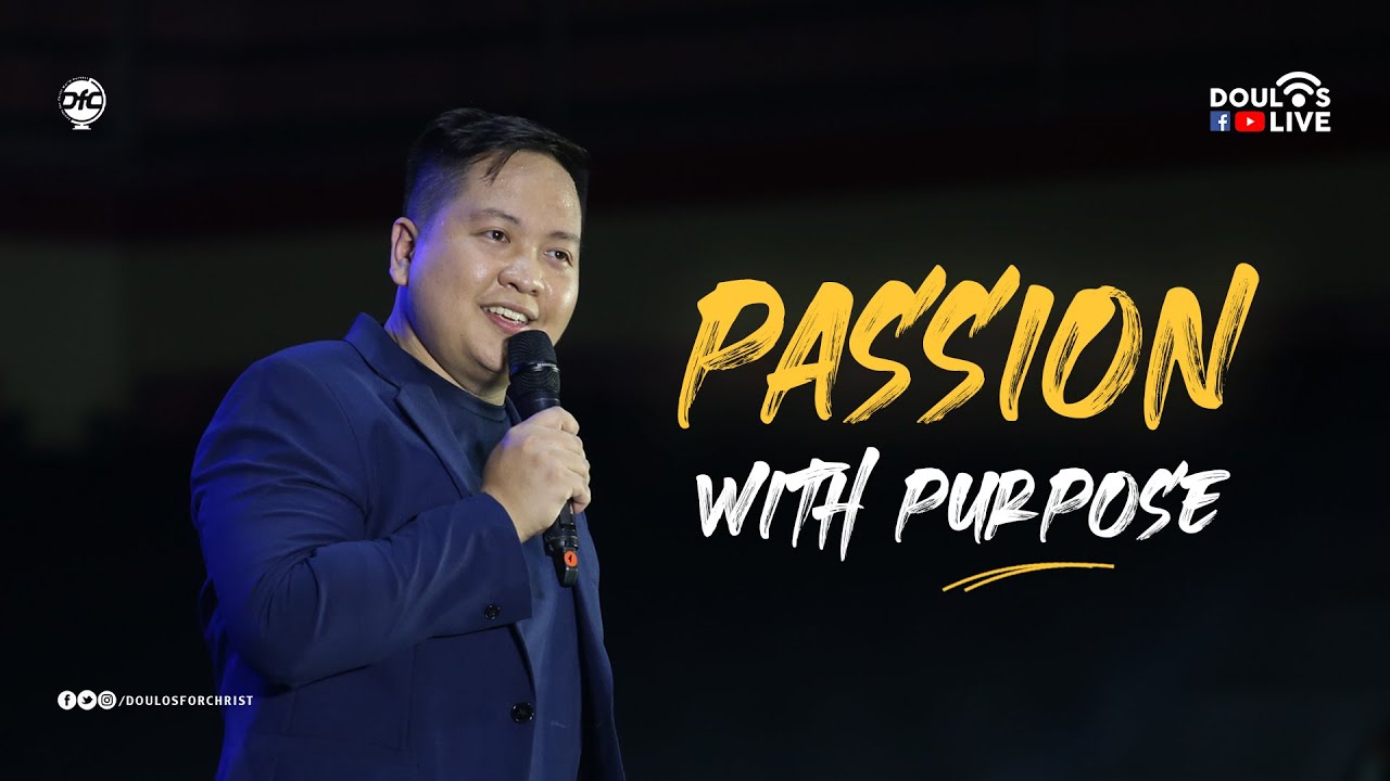 PASSION with PURPOSE